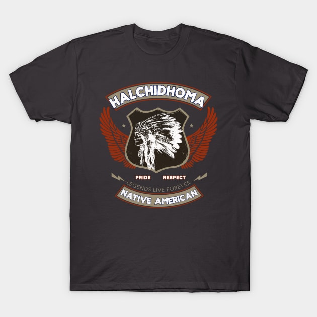 Halchidhoma  Tribe Native American Indian Pride Respect Retro T-Shirt by The Dirty Gringo